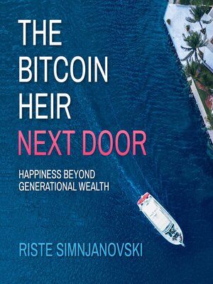 cover image of The Bitcoin Heir Next Door